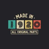 Made in 1920 All Original Parts vector