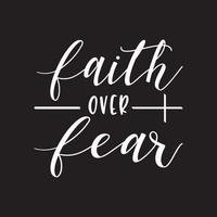 Faith Over Fear t shirt design vector