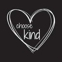 Choose kindness vector illustration isolated on white background.