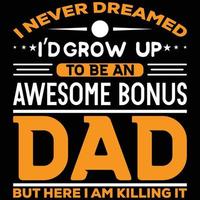 Father's day t-shirt vector design 2022