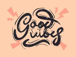 Good vibes only motivational text effect with retro 80's design style typography vector