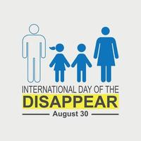design posters and writings to commemorate the world day of the missing on 30 august vector