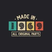 Made in 1969 All Original Parts vector