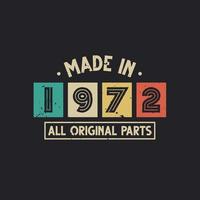 Made in 1972 All Original Parts vector