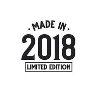Made in 2018 Limited Edition vector