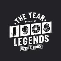 el año 1908 nacieron las leyendas vector