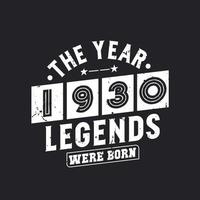 The year 1930 Legends were Born vector