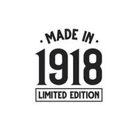 Made in 1918 Limited Edition vector