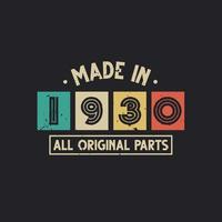 Made in 1930 All Original Parts vector