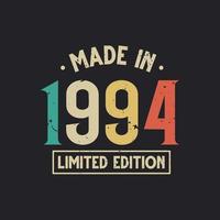 Vintage 1994 birthday, Made in 1994 Limited Edition vector