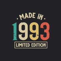 Vintage 1993 birthday, Made in 1993 Limited Edition vector