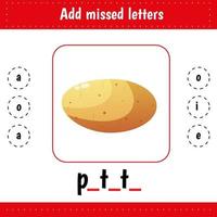 dd missed letters. Educational worksheet. Learning English words. Vegetable. Potato vector