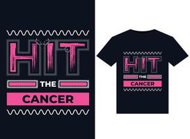 Hit the Cancer T-shirt Design Graphic vector