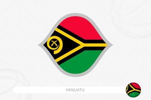 bandera de vanuatu para la competencia de baloncesto sobre fondo gris de baloncesto. vector