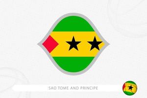 Sao Tome and Principe flag for basketball competition on gray basketball background. vector