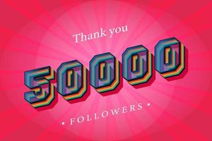 gracias 50000 seguidores sociales y suscriptores con números de moda efecto de texto retro 3d render vector