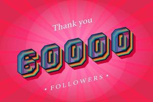 gracias 60000 seguidores sociales y suscriptores con números efecto de texto retro de moda 3d render vector