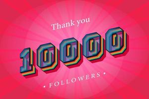 Thank you 10000 social followers and subscribers with numbers Trendy Retro text effect 3d render vector