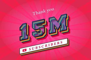 15m subscribers celebration thank you social media banner. 15 million subscribers 3d rendering vector