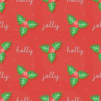 New Year's seamless pattern with holly and holly jolly text on a red background. Vector Christmas illustration background.