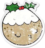 distressed sticker of a cute cartoon christmas pudding vector