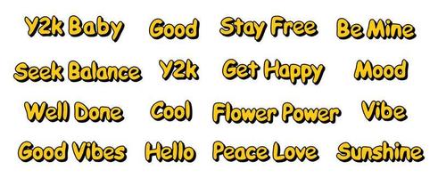 Set of hipster retro cool slogans and phrases. A collection of groovy word stickers with a 70s 60s font vibe. Cute patches with y2k text. Illustration of vector isolated letters and lettering.