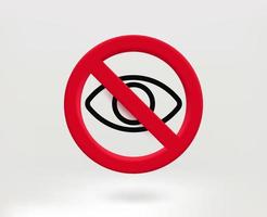 Do not peep concept with eye icon. 3d vector illustration