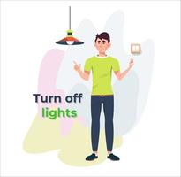 Tip how to lower utility bills and save energy. Man turning off the lights. Eco-friendly concept. Energy efficient lifestyle. vector