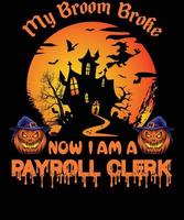 PAYROLL CLERK T-SHIRT DESIGN FOR HALLOWEEN vector