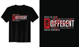 piense en un diseño de camiseta de tipografía diferente, diseño de camiseta de tipografía motivacional, diseño de camiseta con citas inspiradoras, diseño de camiseta streetwear vector