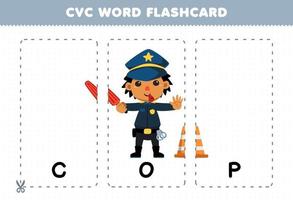 Education game for children learning consonant vowel consonant word with cute cartoon COP police illustration printable flashcard vector