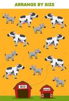 Education game for children arrange by size big or small put it in the barn of cute cartoon cow printable farm worksheet vector