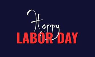 Vector illustration of happy labor day. USA celebration isolated on blue background