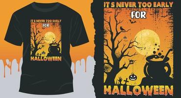nunca es demasiado temprano para halloween, el mejor diseño de camiseta de regalo de halloween vector