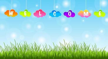 Welcome sign written on colorful clouds, blue gradient background and young shoots of green grass, a symbol of growth. Copy space. vector