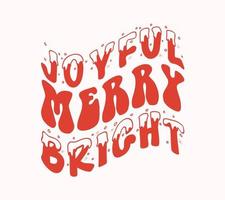 joyful merry bright lettering vector