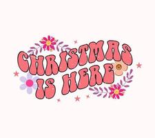 christmas is here lettering vector