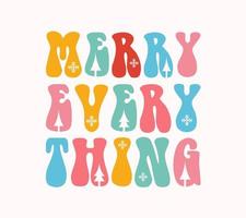 merry everything lettering vector