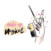 Makeup is magical, handwritten lettering, hand with bright long nails holds lipstick and nail polish vector