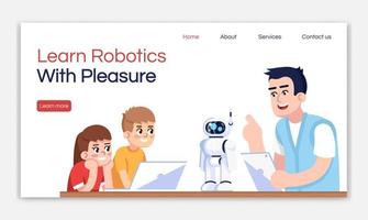 Learn robotics with pleasure landing page vector template. Science club for kids website interface idea with flat illustrations. Interest classes homepage layout. Web banner, webpage cartoon concept