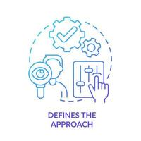 Defines approach blue gradient concept icon. Project strategy. Stakeholder management plan abstract idea thin line illustration. Isolated outline drawing. vector