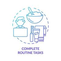 Complete routine tasks blue gradient concept icon. Everyday habits. How to deal with emotions during war abstract idea thin line illustration. Isolated outline drawing. vector