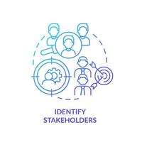 Identify stakeholders blue gradient concept icon. Analysis and research. Step of stakeholder relations abstract idea thin line illustration. Isolated outline drawing. vector