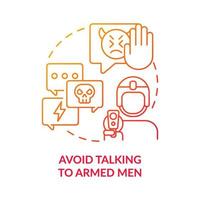 Avoid talking to armed men red gradient concept icon. Dont provocate conflict. Action during war abstract idea thin line illustration. Isolated outline drawing. vector