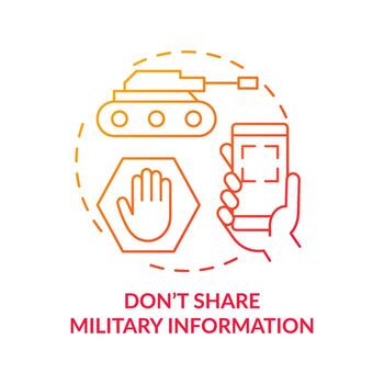 Dont share military information red gradient concept icon. Confidential data. Action during war abstract idea thin line illustration. Isolated outline drawing. vector