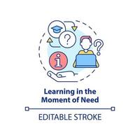 Learning in moment of need concept icon. Top skill to learn abstract idea thin line illustration. Improve task competency. Isolated outline drawing. Editable stroke. vector