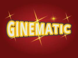 GINEMATIC Text effect template with 3d bold style use vector