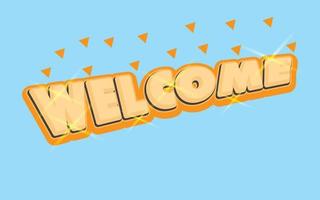 WELCOME Text effect template with 3d bold style use vector