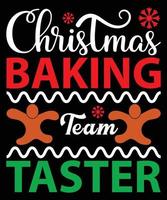 Christmas Baking Team Taster T-Shirt Design vector