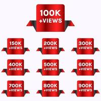 100k views to 900k views celebration banner design, 100k plus views badge set vector